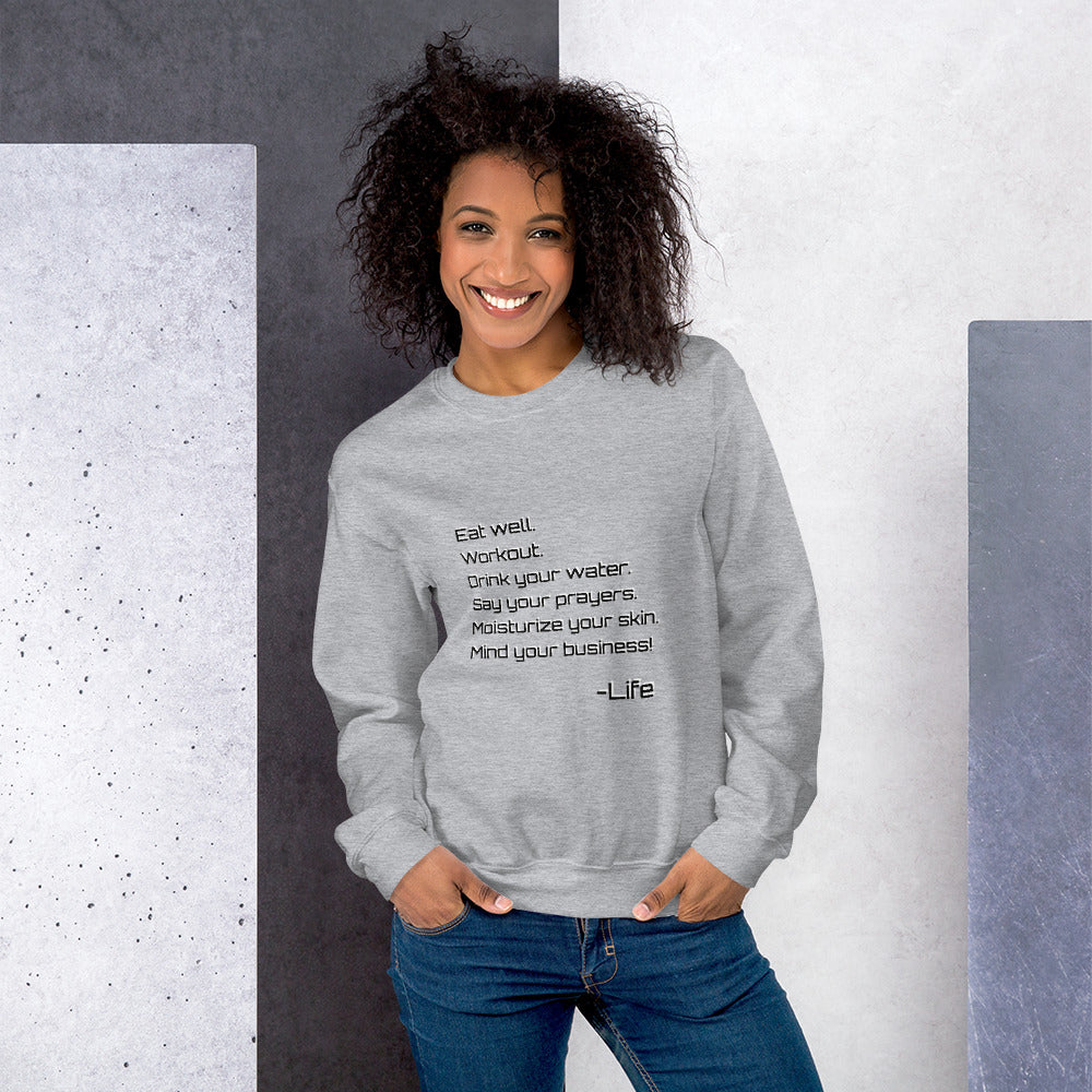 Life Rules Unisex Sweatshirt